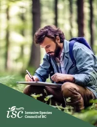 A white man conducting invasive species research is writing in the woods, with the Invasive Species Council of BC logo in the bottom left corner.